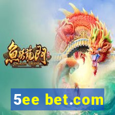 5ee bet.com